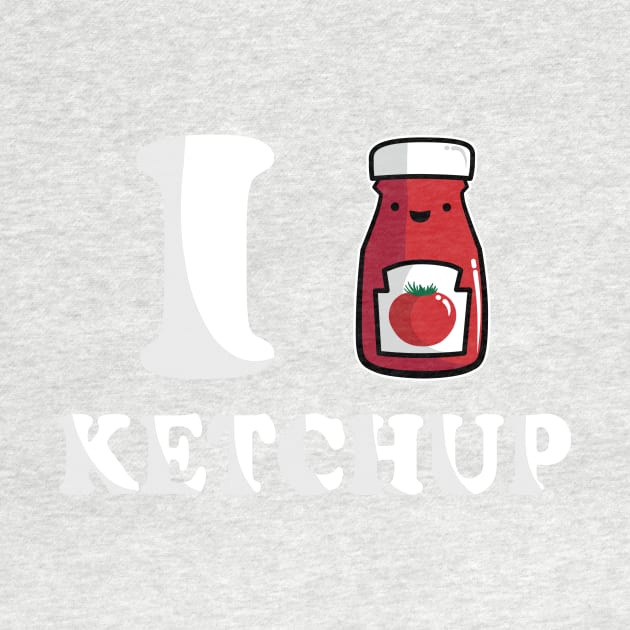 I Heart Ketchup by fishbiscuit